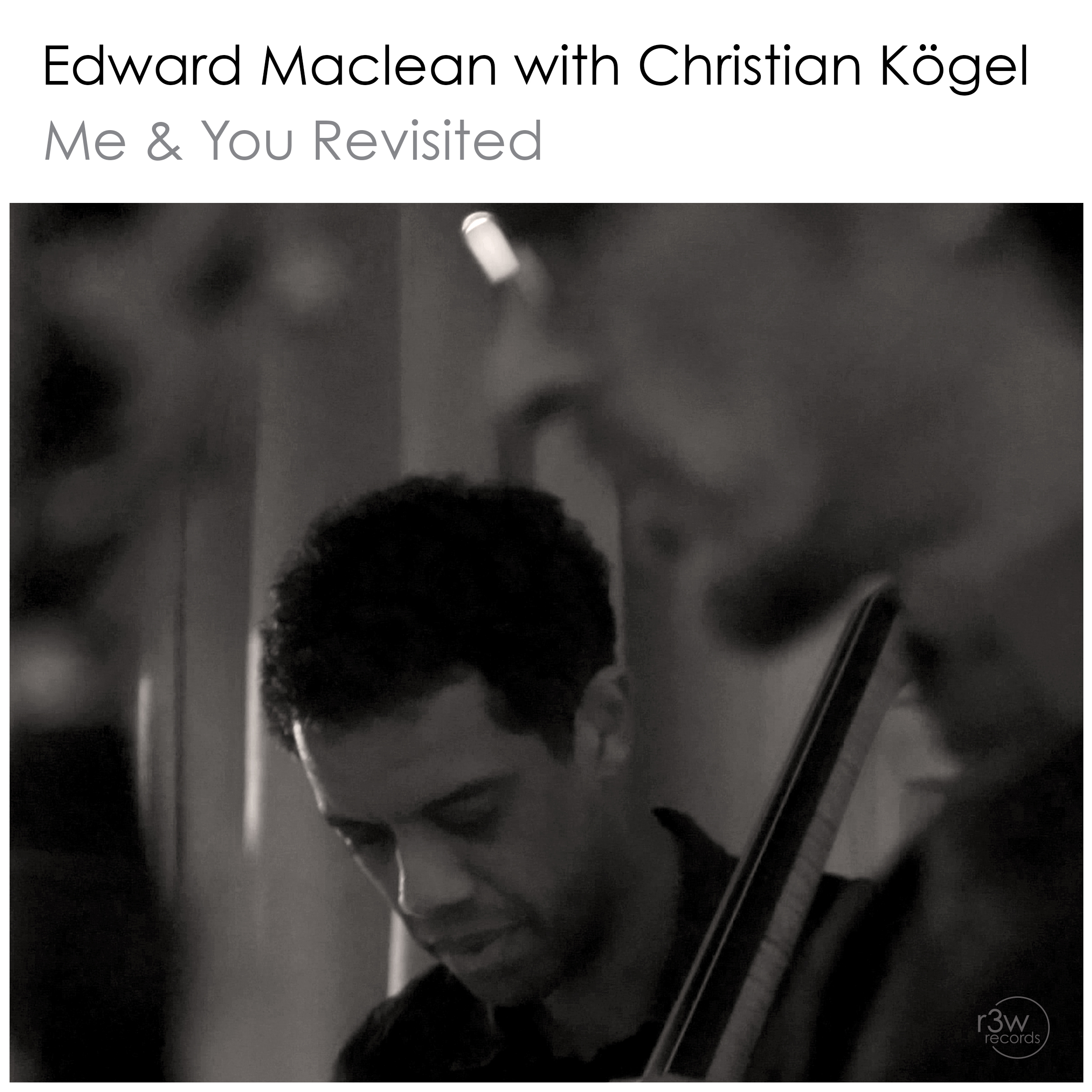 Cover_artwork_Me_and_You_Revisited_Edward_Maclean_with_Christian_Koegel